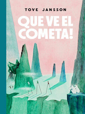 cover image of Que ve el cometa!